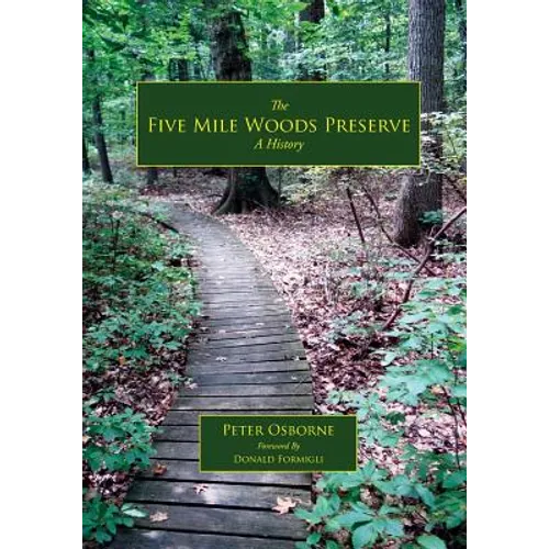 The Five Mile Woods: A History