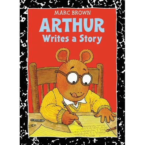 Arthur Writes a Story: An Arthur Adventure