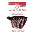 Fathers and Sons in Athens: Ideology and Society in the Era of the Peloponnesian War