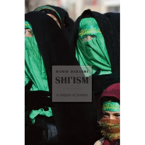 Shi'ism: A Religion of Protest