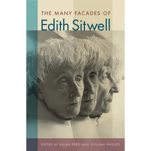 The Many Facades of Edith Sitwell - Hardcover