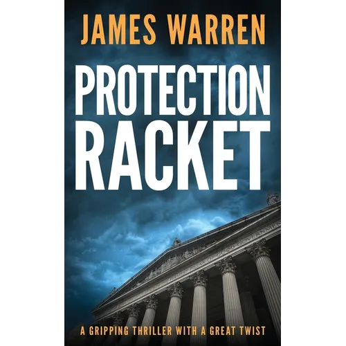 Protection Racket: A gripping thriller with a great twist - Paperback