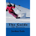 The Guide. Ski Resorts. Second Edition.: An expert's Insights on ski resorts in the Rocky Mountains.