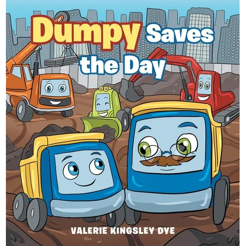 Dumpy Saves the Day - Hardcover