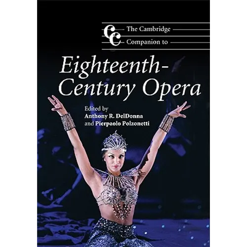 The Cambridge Companion to Eighteenth-Century Opera