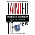 Tainted Truth: The Manipulation of Fact in America