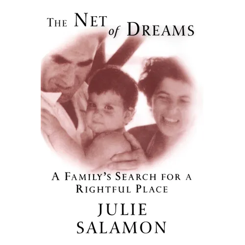 The Net of Dreams: A Family's Search for a Rightful Place - Paperback