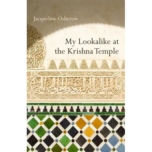 My Lookalike at the Krishna Temple: Poems - Paperback