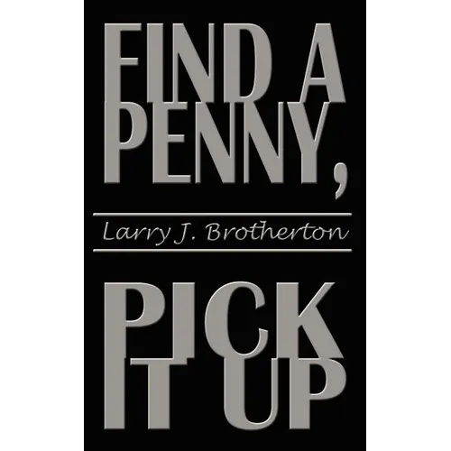 Find a Penny, Pick It Up - Paperback