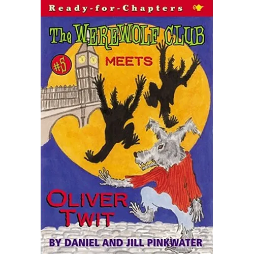 The Werewolf Club Meets Oliver Twit - Paperback