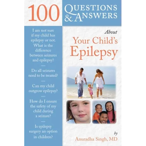 100 Questions & Answers about Your Child's Epilepsy - Paperback