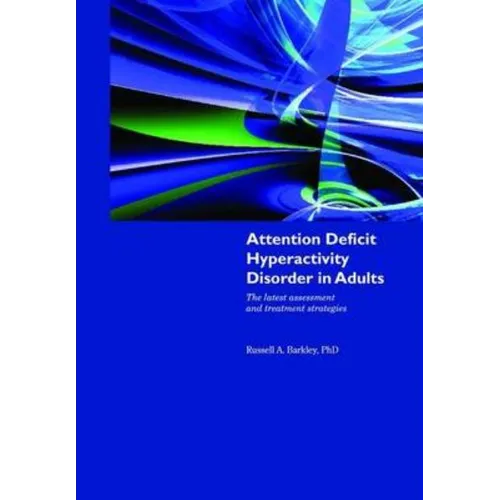 Attention Deficit Hyperactivity Disorder in Adults - Paperback