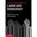 The Cambridge Handbook of Labor and Democracy