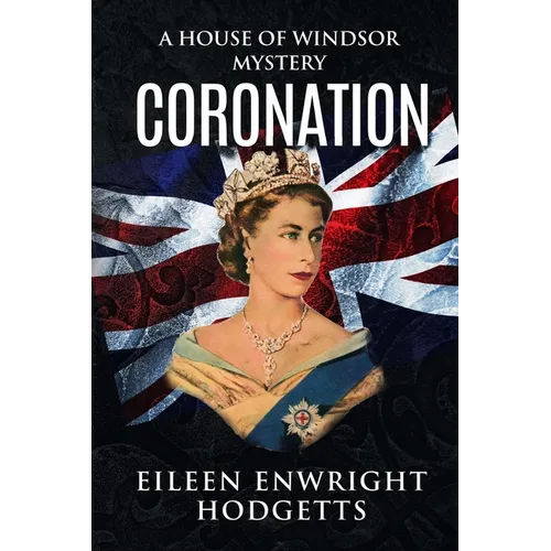 Coronation: A House of Windsor Mystery - Paperback