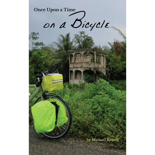 Once Upon a Time on a Bicycle - Hardcover
