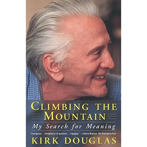 Climbing the Mountain: My Search for Meaning - Paperback