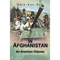 In Afghanistan: An American Odyssey