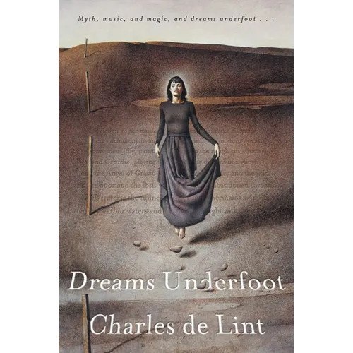 Dreams Underfoot: The Newford Collection - Paperback
