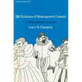 The Evolution of Shakespeare's Comedy: A Study in Dramatic Perspective