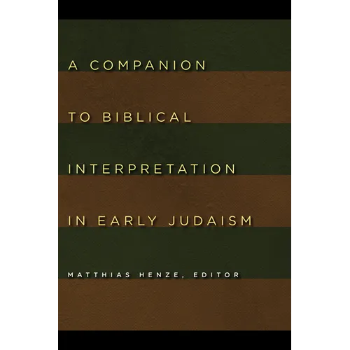 A Companion to Biblical Interpretation in Early Judaism - Paperback