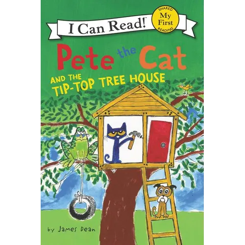 Pete the Cat and the Tip-Top Tree House