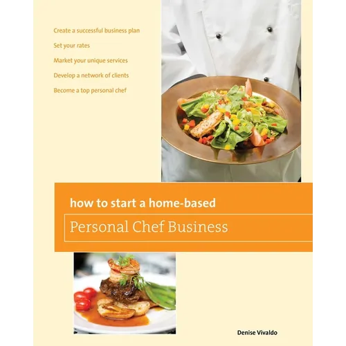How to Start a Home-Based Personal Chef Business - Paperback