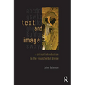 Text and Image: A Critical Introduction to the Visual/Verbal Divide