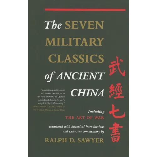 The Seven Military Classics of Ancient China - Paperback
