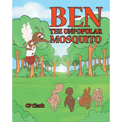 Ben the Unpopular Mosquito