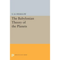 The Babylonian Theory of the Planets