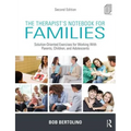 The Therapist's Notebook for Families: Solution-Oriented Exercises for Working With Parents, Children, and Adolescents