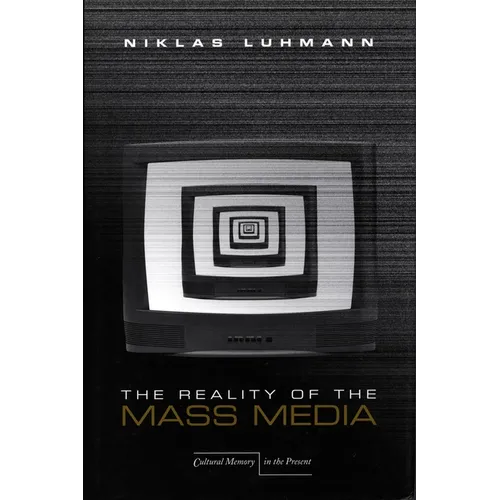The Reality of the Mass Media - Paperback