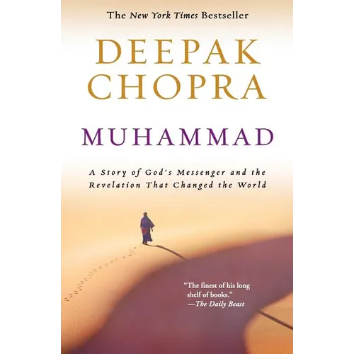 Muhammad: A Story of God's Messenger and the Revelation That Changed the World