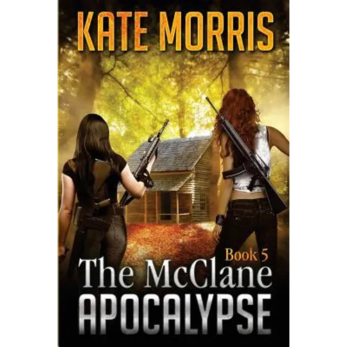 The McClane Apocalypse Book 5 - Paperback