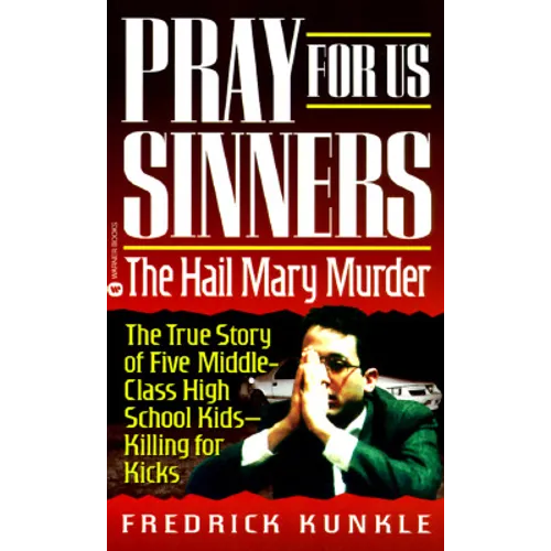 Pray for Us Sinners: The Hall Mary Murder - Paperback