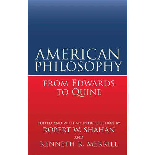 American Philosophy from Edwards to Quine - Paperback