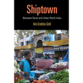 Shiptown: Between Rural and Urban North India