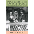 Immigrants in the Lands of Promise