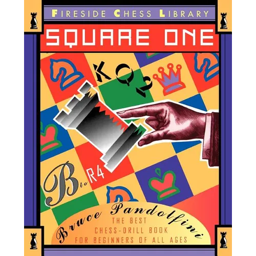Square One: A Chess Drill Book for Beginners - Paperback
