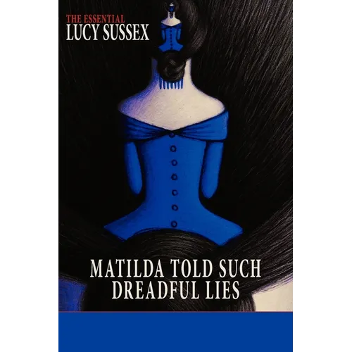 Matilda Told Such Dreadful Lies - Paperback