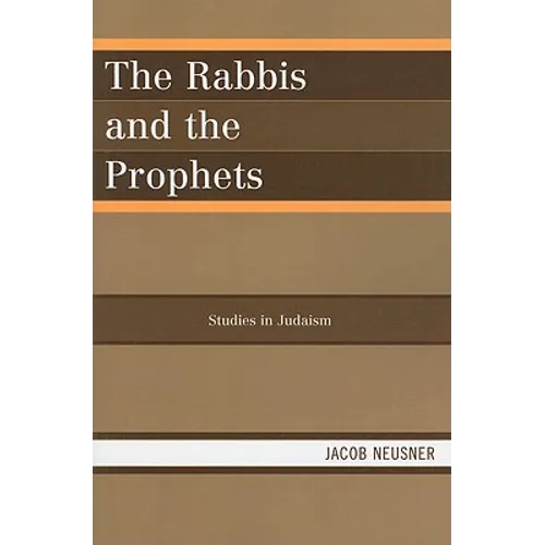 Rabbis and the Prophets - Paperback