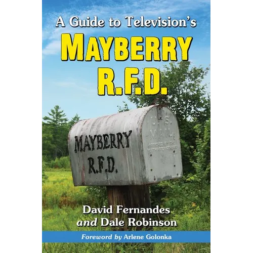 A Guide to Television's Mayberry R.F.D. - Paperback