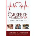 From Carefree To Caregiver