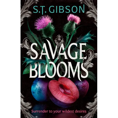 Savage Blooms - Hardcover