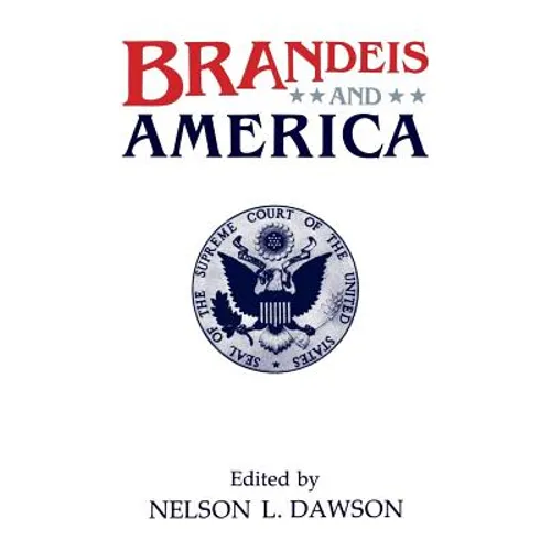 Brandeis and America - Paperback