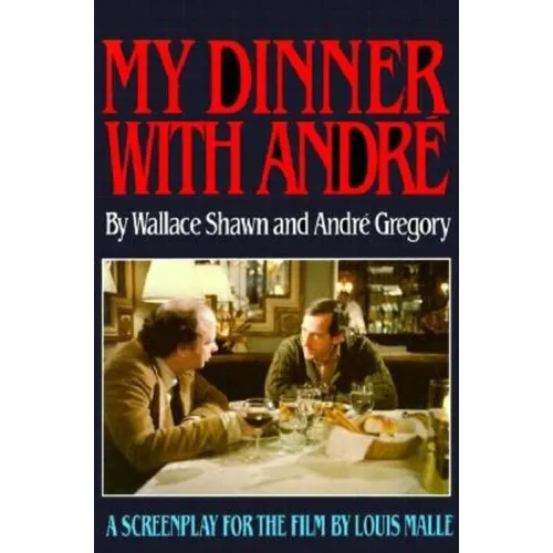 My Dinner with Andre - Paperback