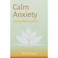 Calm Anxiety: Taking Back Control