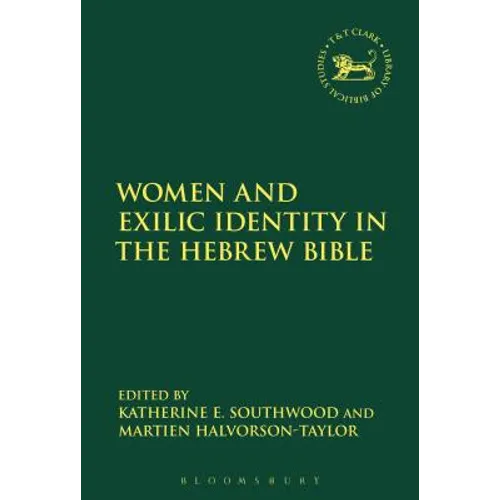 Women and Exilic Identity in the Hebrew Bible - Paperback