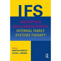 Innovations and Elaborations in Internal Family Systems Therapy