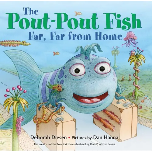 The Pout-Pout Fish, Far, Far from Home - Board Book